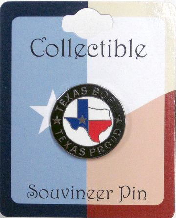 Texas Born Texas Proud Lapel Pin